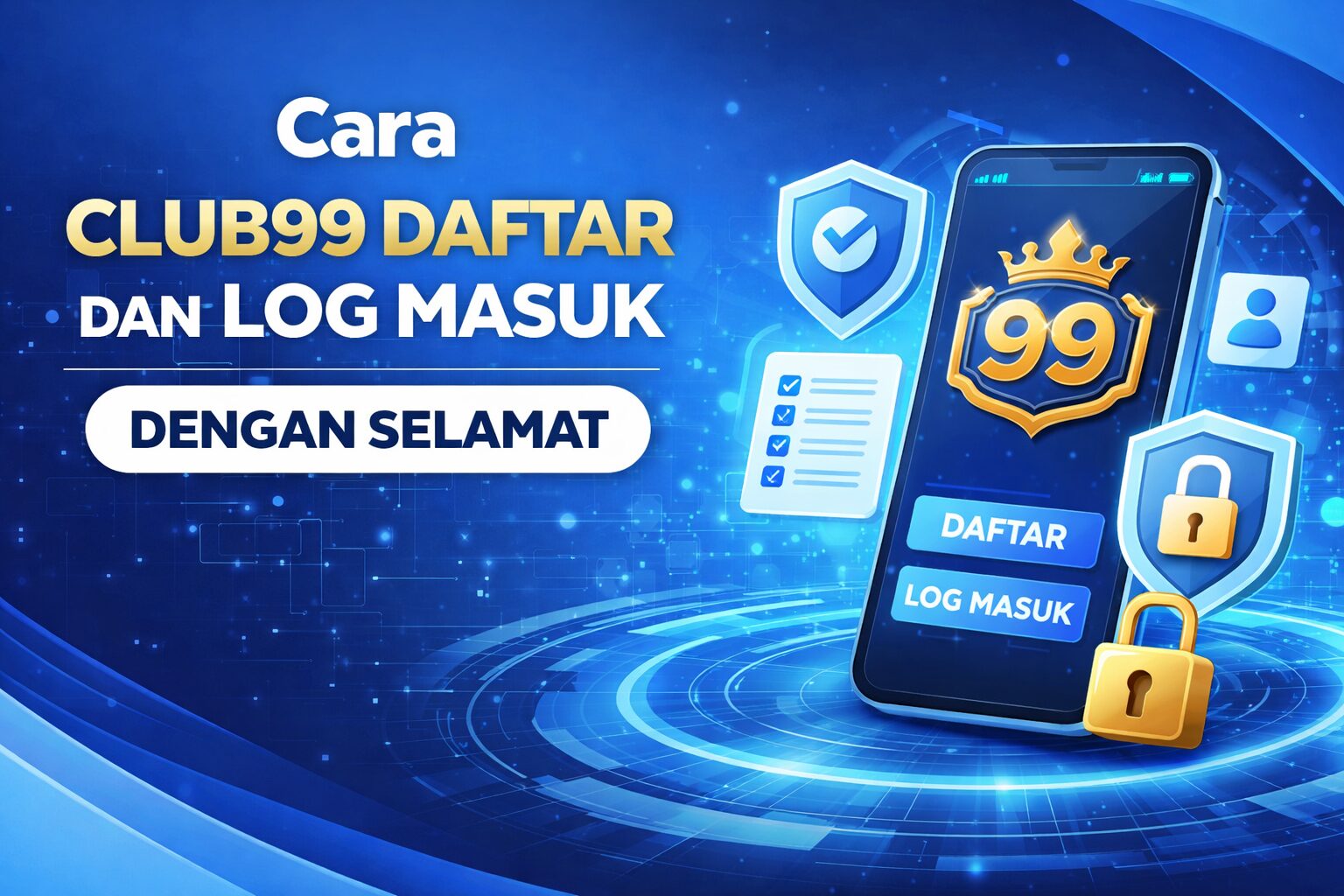 Club99 secure login guide