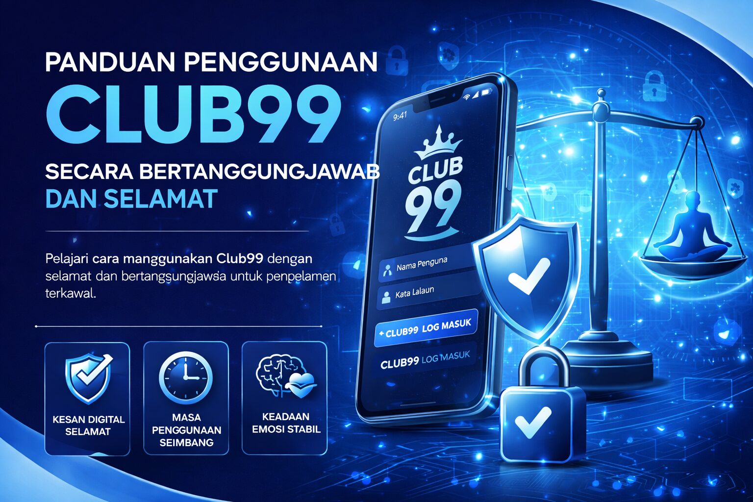 Responsible usage guide for Club99